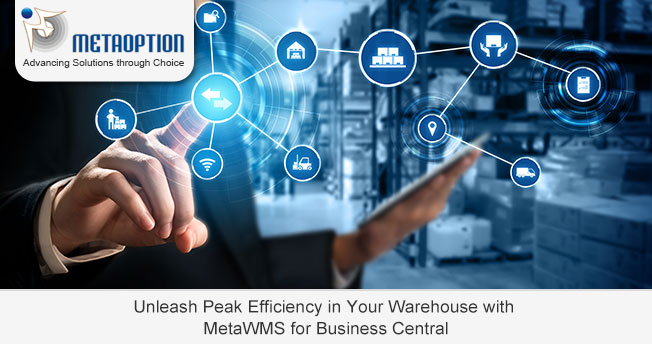 Unleash Peak Efficiency in Your Warehouse with MetaWMS for Business Central