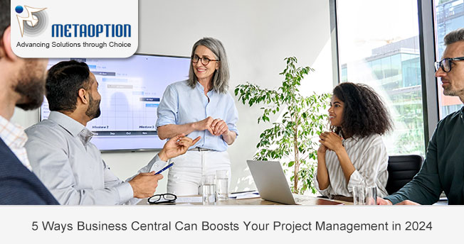 5 Ways Business Central Can Boosts Your Project Management in 2024