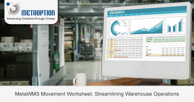 MetaWMS Movement Worksheet: Streamlining Warehouse Operations