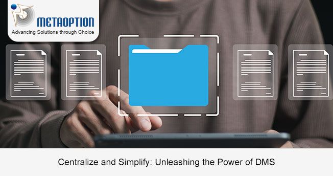 Centralize and Simplify: Unleashing the Power of DMS