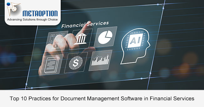 Top 10 Practices for Document Management Software in Financial Services