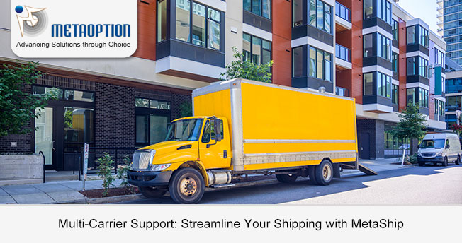 Multi-Carrier Support: Streamline Your Shipping with MetaShip